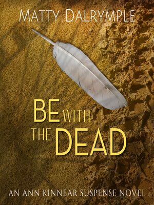 cover image of Be with the Dead